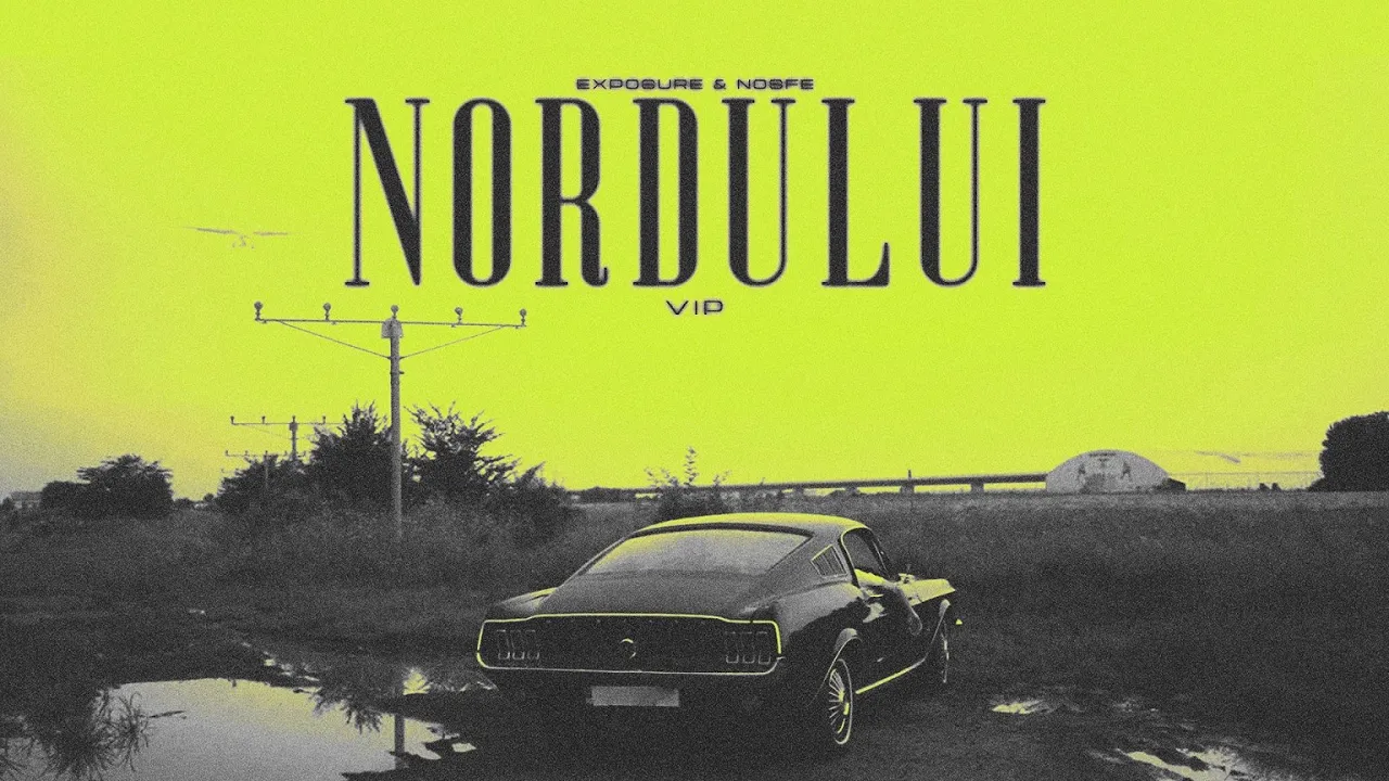 EXPOSURE x NOSFE - NORDULUI VIP (Original Radio Edit)