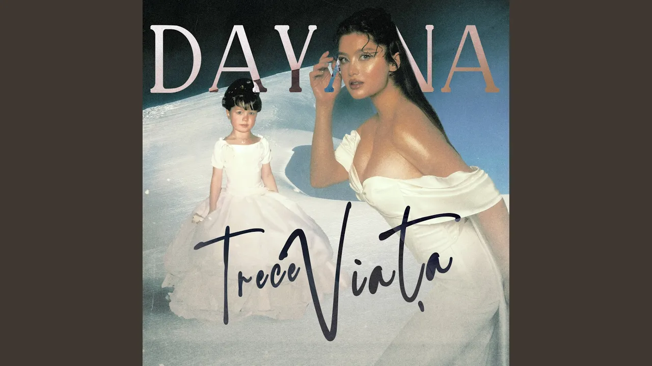 Dayana - Trece viata