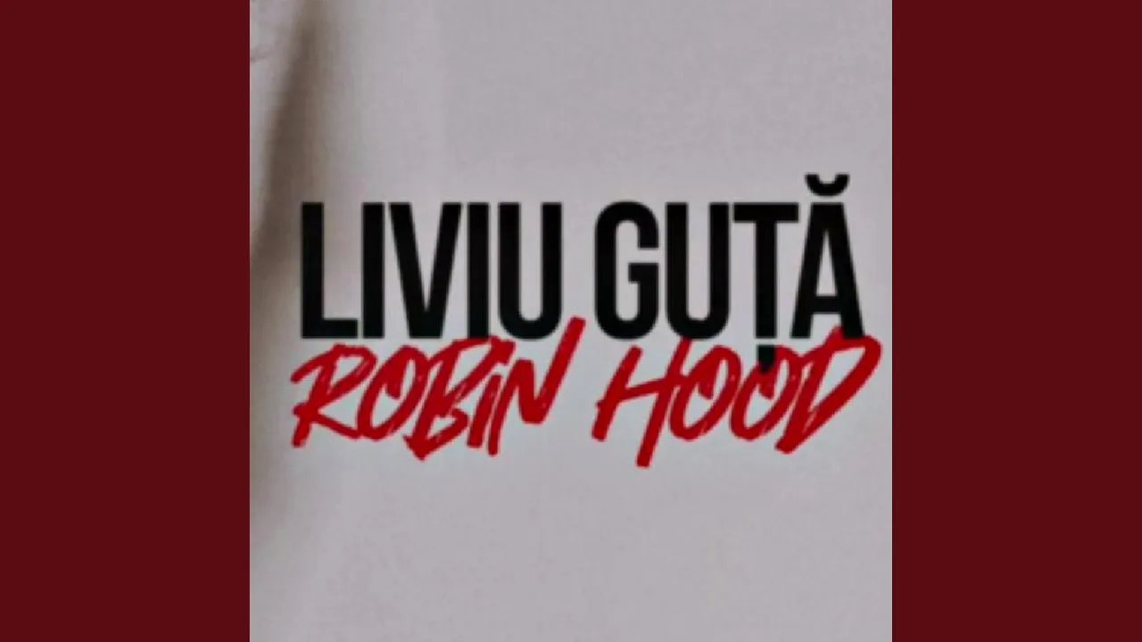 Liviu Guta - Robin Hood 2025