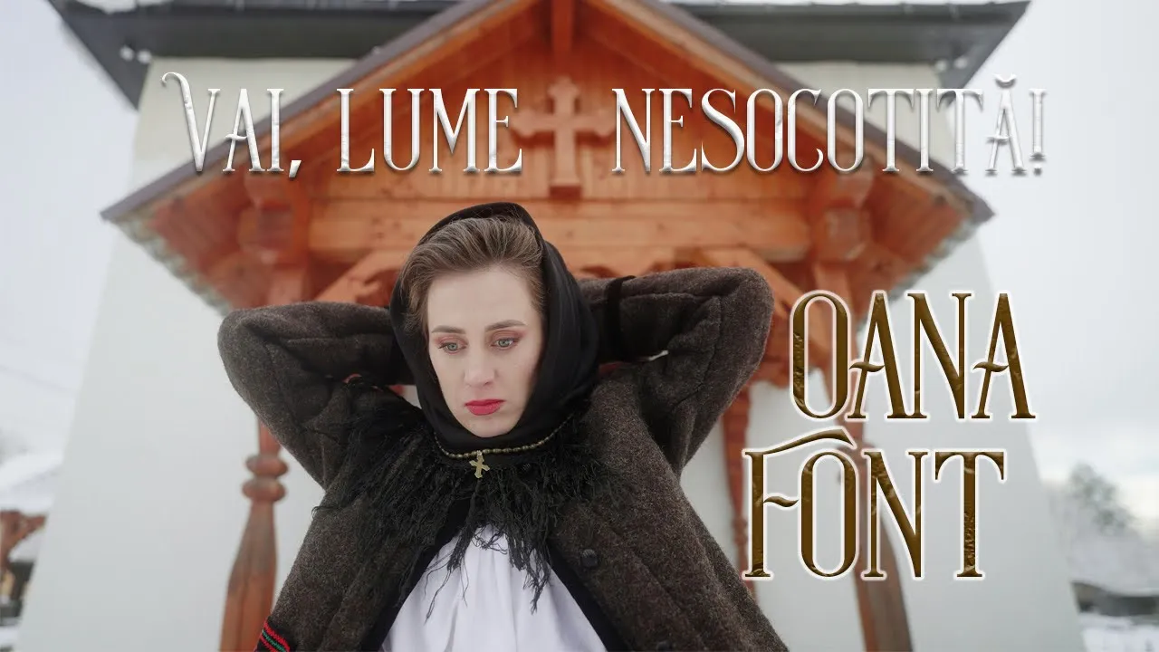Oana Font - Vai, lume nesocotita! (Colind traditional)