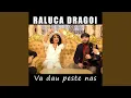 Raluca Dragoi - Va dau peste nas (Originala 2021)