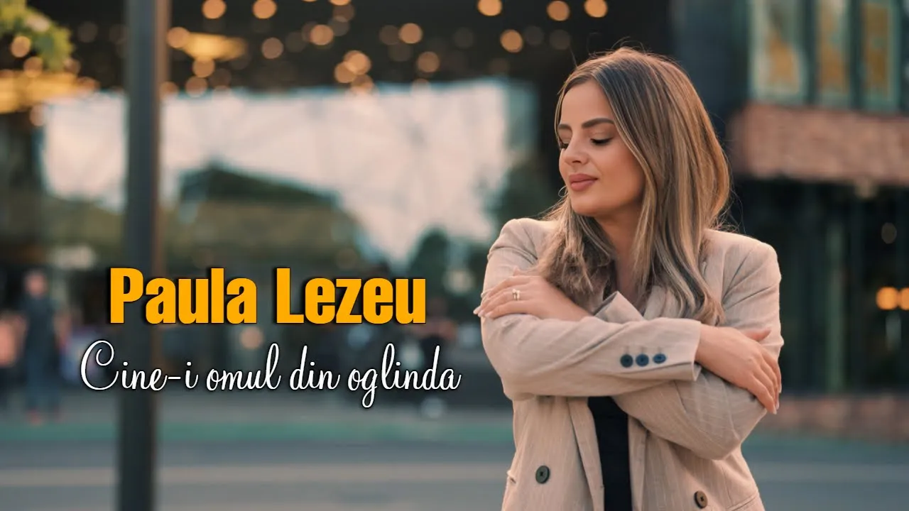 Paula Lezeu - Cine-i omul din oglinda