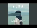Zuka - Mi-e Dor (Original Radio Edit)