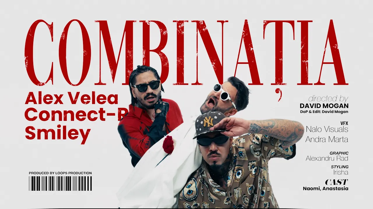 Alex Velea x Connect-R x Smiley - Combinatia