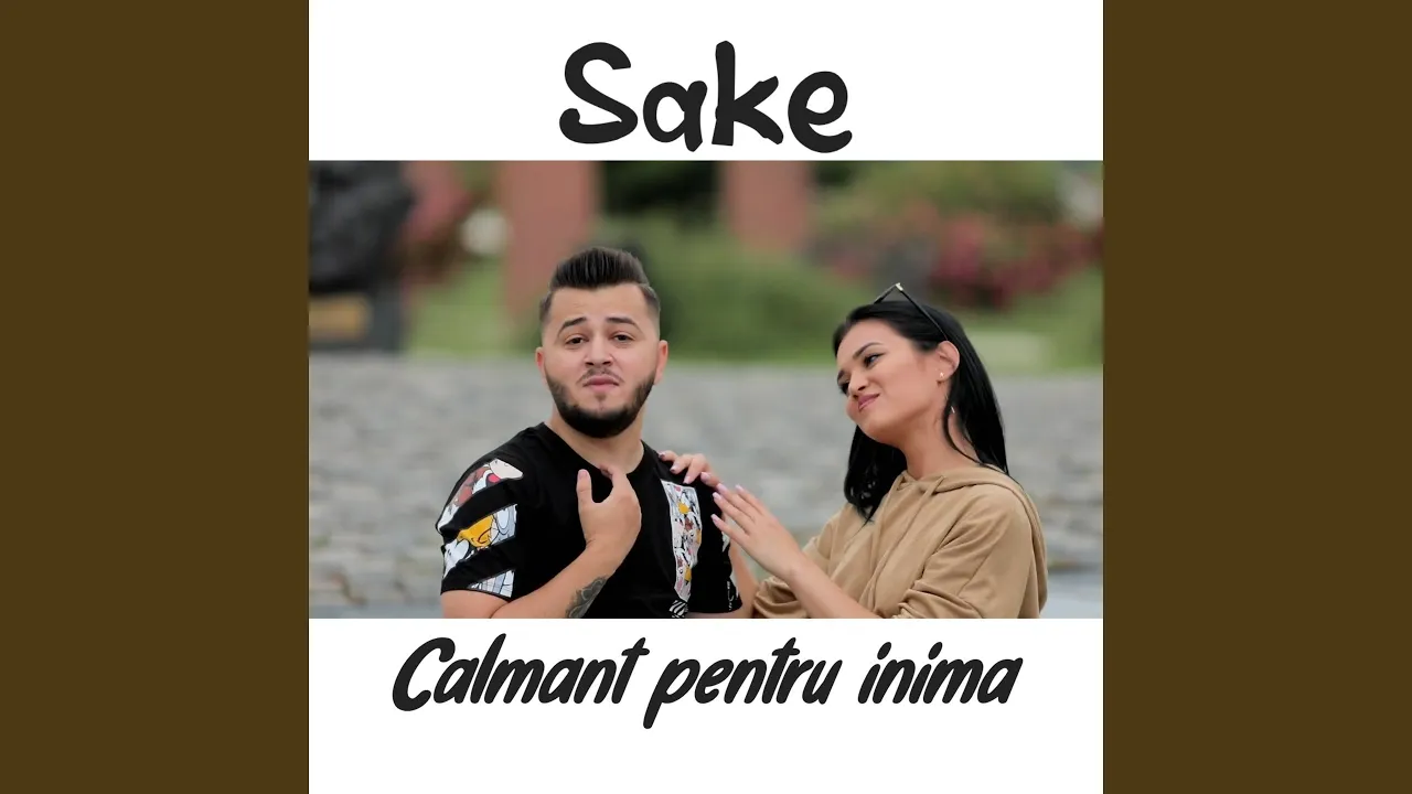 SAKE - CALMANT PENTRU INIMA (Originala 2020)