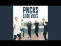 PNCKS - GOOD VIBES