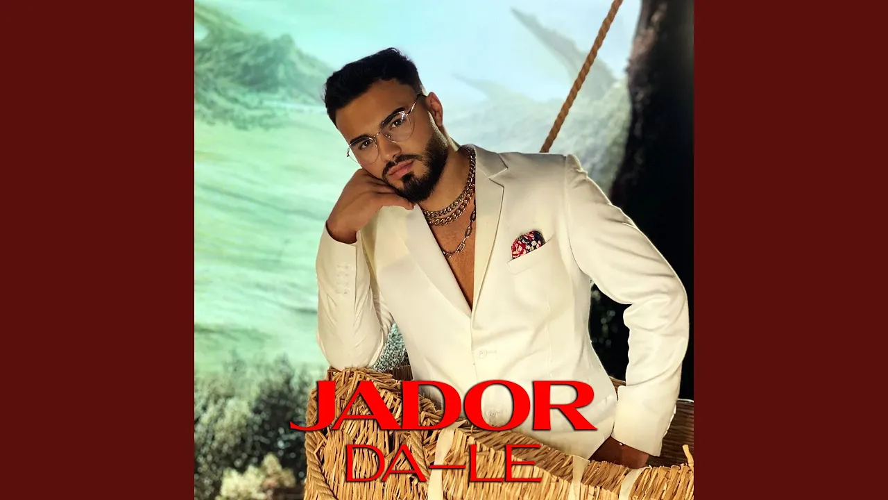 Jador - Da-le (Originala 2021)
