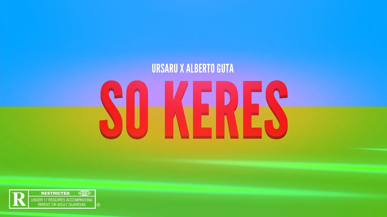 Ursaru x Alberto Guta - So Keres