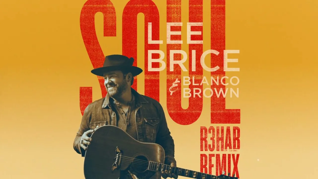 Lee Brice - Soul (R3HAB Remix)