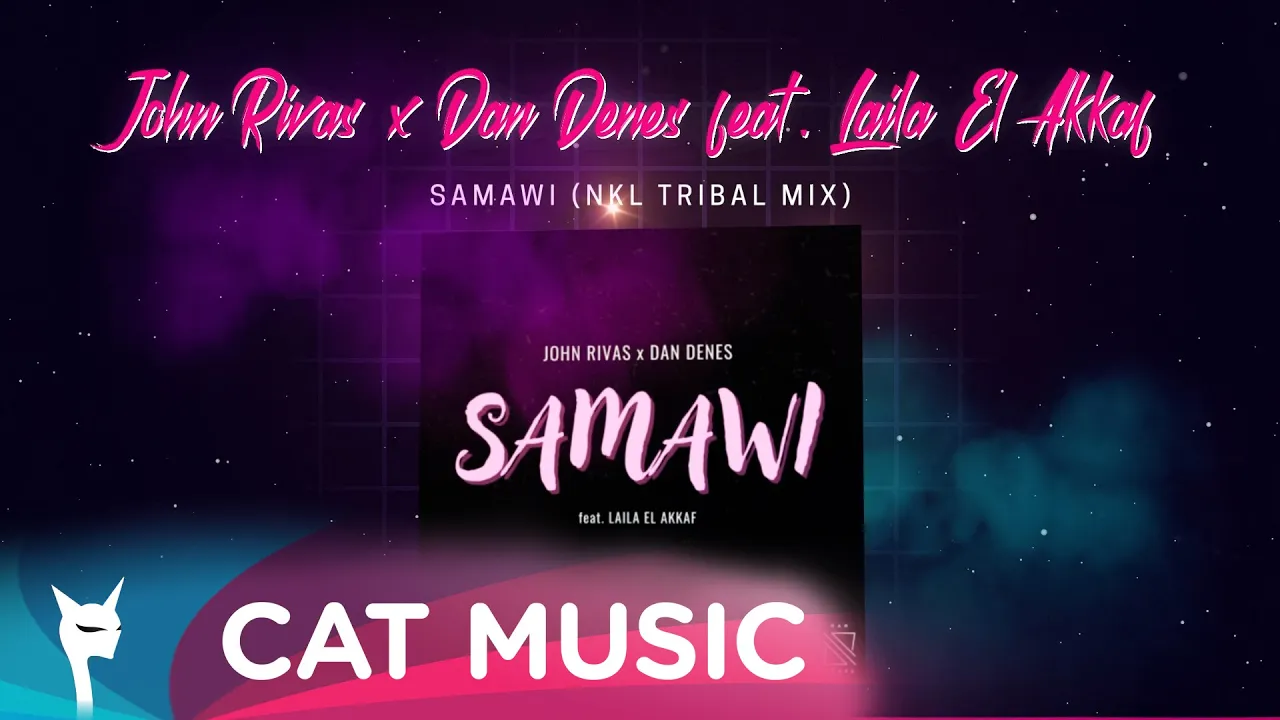 John Rivas x Dan Denes - Samawi (NKL Tribal Mix)
