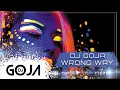 Dj Goja - Wrong Way 2020