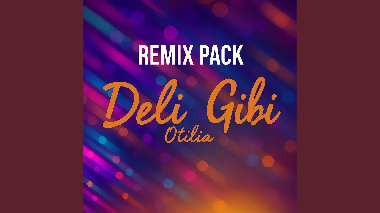 Otilia - Deli Gibi (John Castel & Xan Castel Remix 2020)