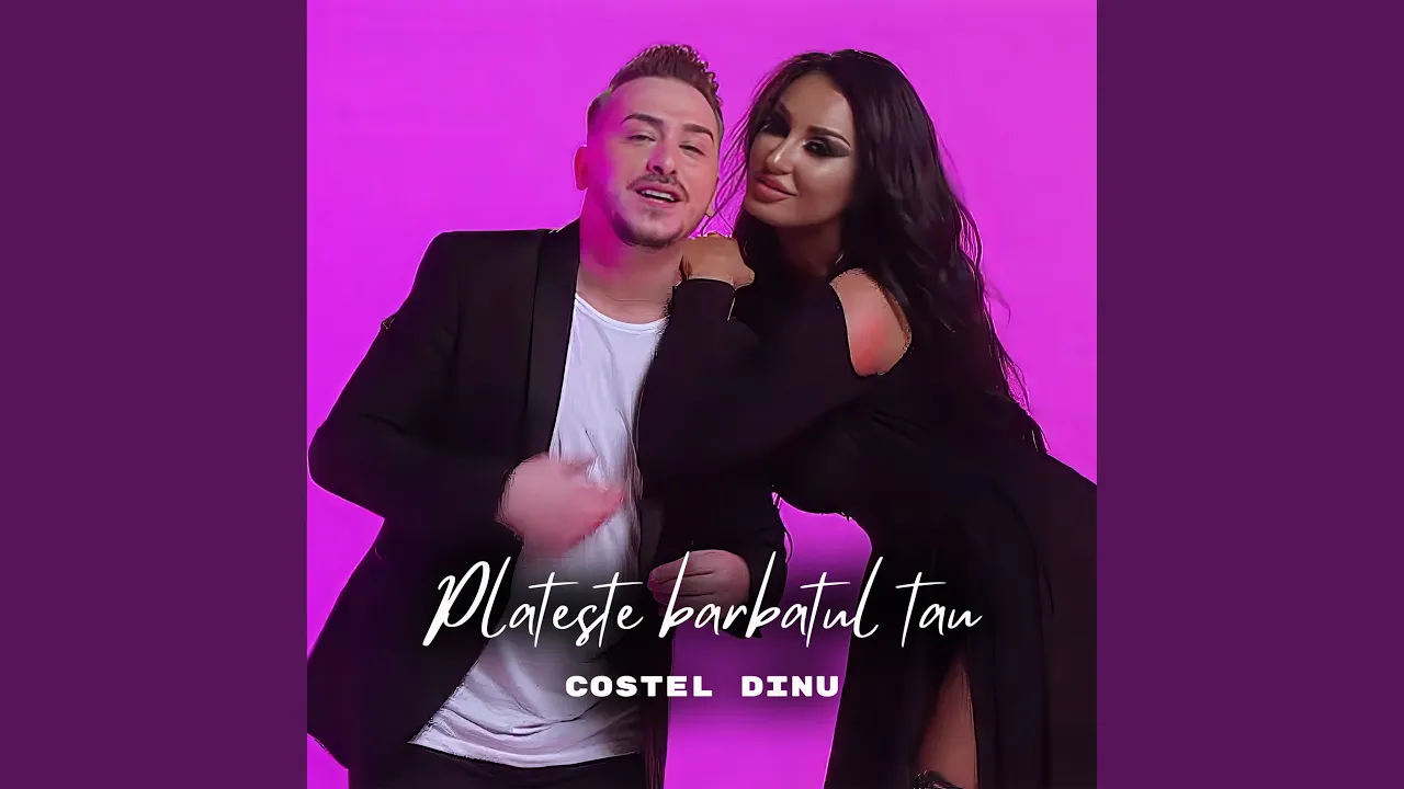 Costel Dinu - Plateste Barbatu Tau (Originala 2019)