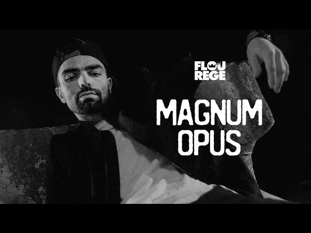 Flou Rege Feat. A-C Leonte - Magnum Opus (Original Radio Edit)