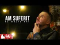 GATO - Am suferit de multe ori